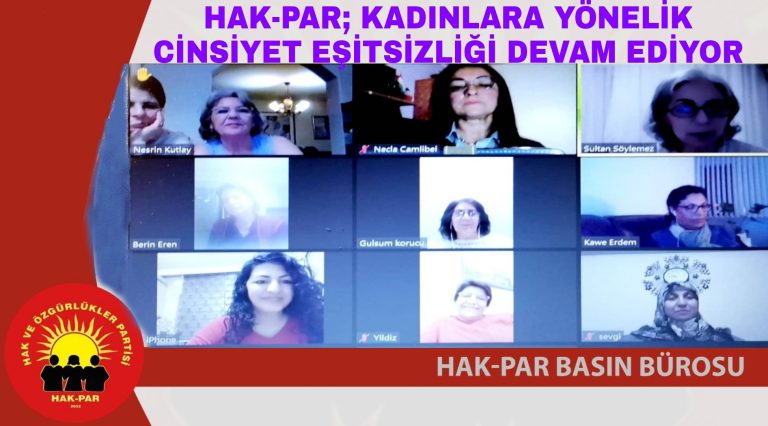 HAK-PAR; KADINLARA YÖNELİK CİNSİYET EŞİTSİZLİĞİ DEVAM EDİYOR