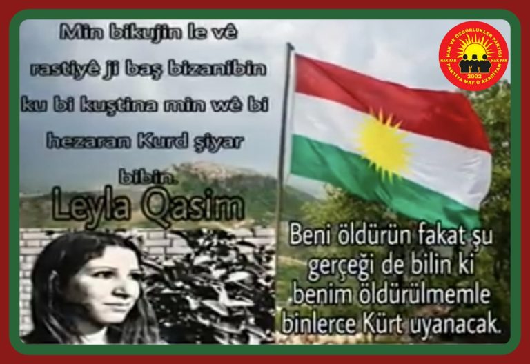 LEYLA QASIM MÜCADELEMİZDE YAŞIYOR